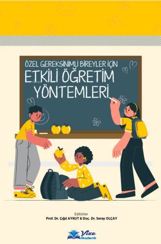 Özel Gereksinimli Bireyler İçin Etkili Öğretim Yöntemleri - 1