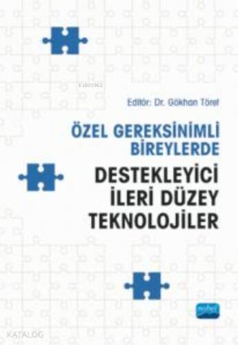 Özel Gereksinimli Bireylerde Destekleyici İleri Düzey Teknolojiler - 1