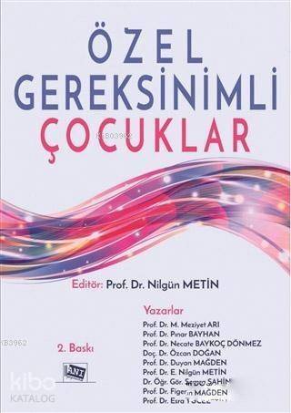 Özel Gereksinimli Çocuklar - 1