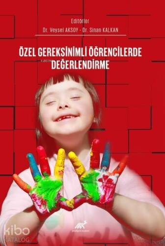 Özel Gereksinimli Öğrencilerde Değerlendirme - 1