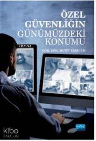 Özel Güvenliğin Günümüzdeki Konumu - 1