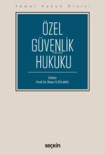 Özel Güvenlik Hukuku (THD) - 1