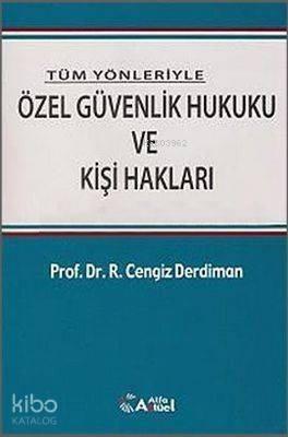 Özel Güvenlik Hukuku ve Kişi Hakları - 1