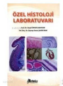 Özel Histoloji Laboratuvarı - 1