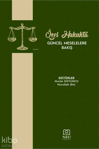 Özel Hukukta Güncel Meselelere Bakış - 1