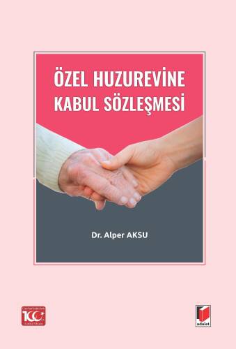 Özel Huzurevine Kabul Sözleşmesi - 1