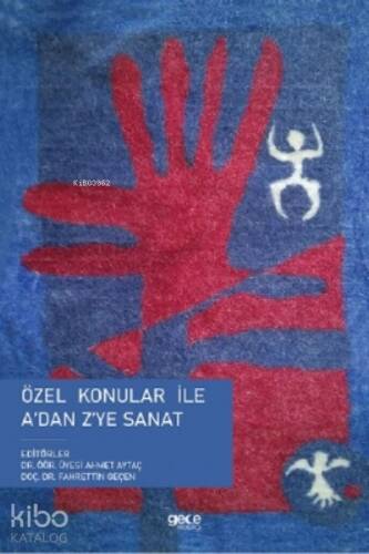 Özel Konular ile A'dan Z'ye Sanat - 1