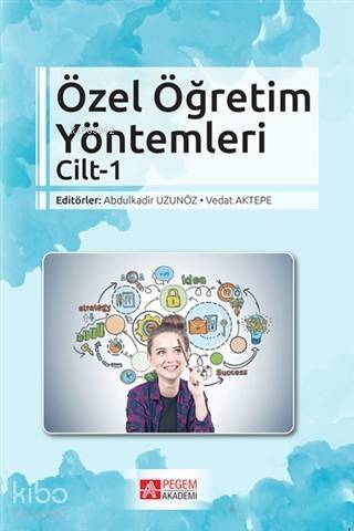 Özel Öğretim Yöntemleri Cilt 1 - 1