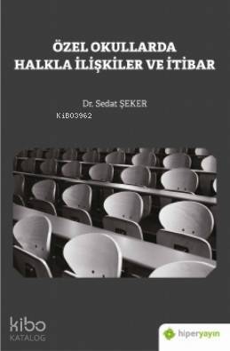 Özel Okullarda Halkla İlişkiler ve İletişim - 1