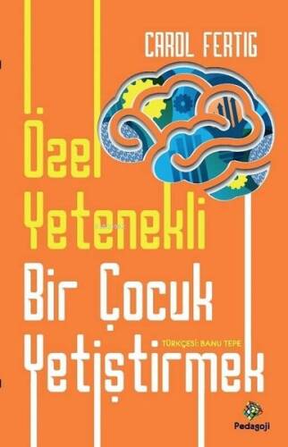 Özel Yetenekli Bir Çocuk Yetiştirmek - 1