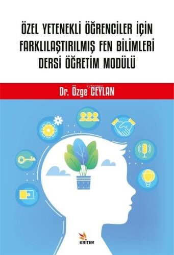 Özel Yetenekli Öğrenciler İçin Farklılaştırılmış Fen Bilimleri Dersi Öğretim Modülü - 1