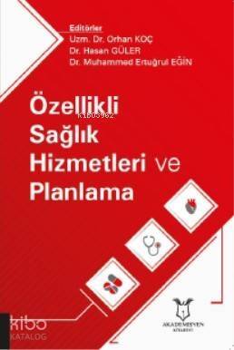 Özellikli Sağlık Hizmetleri ve Planlama - 1