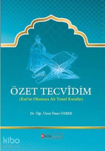 Özet Tecvidim; Kur'an Okumaya Ait Temel Kurallar - 1