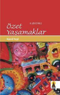 Özet Yaşamaklar - 1