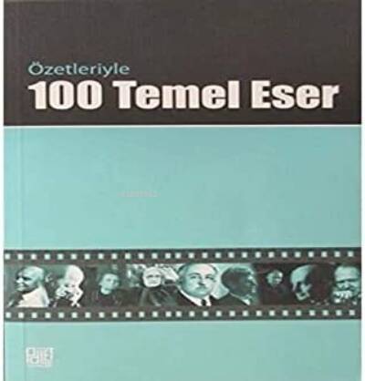 Özetleriyle 100 Temel Eser - 1