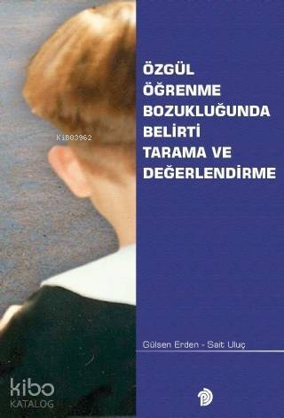 Özgül Öğrenme Bozukluğunda Belirti Tarama ve Değerlendirme - 1