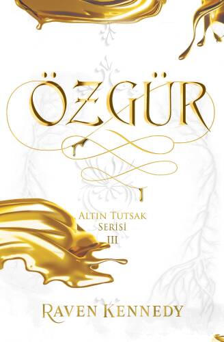 Özgür (Ciltli);Altın Tutsak Serisi III - 1