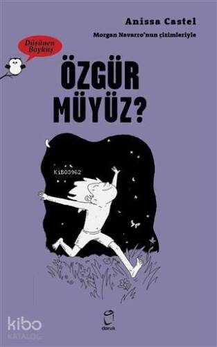 Özgür Müyüz? - Düşünen Baykuş - 1