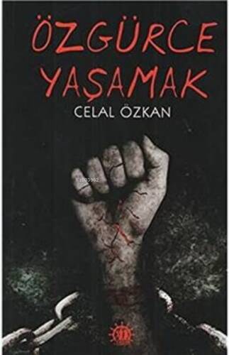 Özgürce Yaşamak - 1