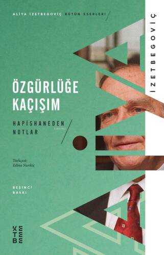 Özgürlüğe Kaçışım; Hapishaneden Notlar (1983- 1988) - 1