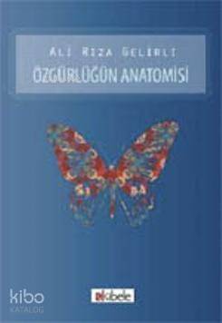 Özgürlüğün Anatomisi - 1