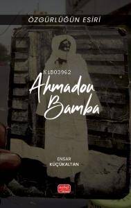 Özgürlüğün Esiri - Ahmadou Bamba - 1