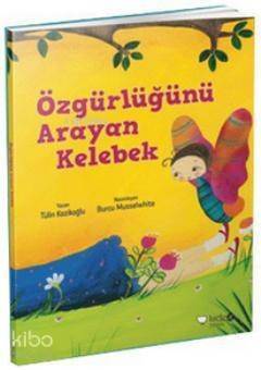 Özgürlüğünü Arayan Kelebek - 1