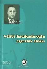 Özgürlük Ahlakı - 1