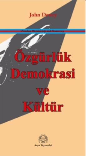 Özgürlük, Demokrasi ve Kültür - 1