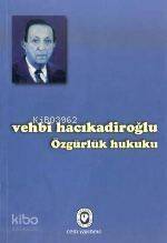 Özgürlük Hukuku - 1