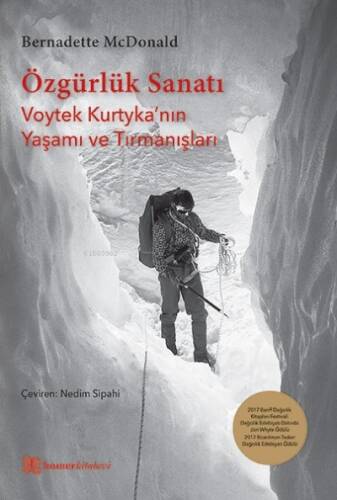 Özgürlük Sanatı - Voytek Kurtyka'nın Yaşamı Ve Tırmanışları - 1