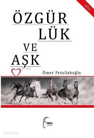 Özgürlük ve Aşk - 1