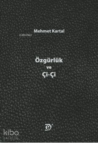 Özgürlük ve Çi-Çi - 1