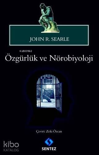 Özgürlük ve Nörobiyoloji - 1