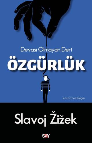 Özgürlük;Devası Olmayan Dert - 1