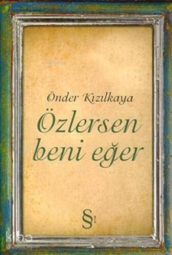 Özlersen Beni Eğer - 1