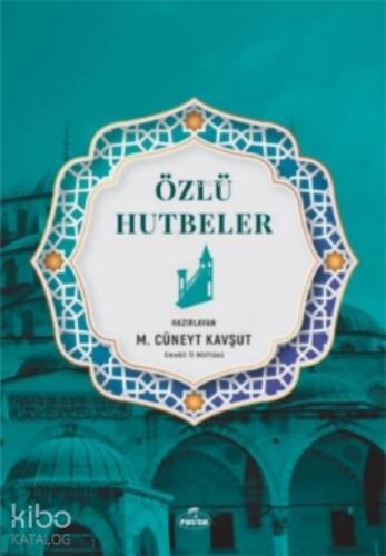 Özlü Hutbeler - 1