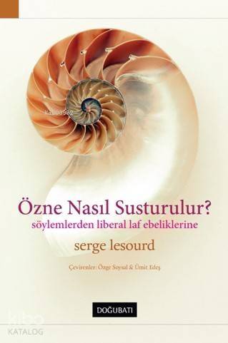 Özne Nasıl Susturulur? - 1