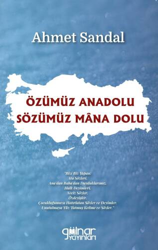 Özümüz Anadolu / Sözümüz Mâna Dolu - 1