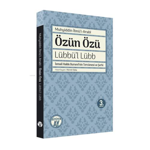 Özün Özü - Lübbü'l Lübb; İsmail Hakkı Bursevi'nin Tercümesi - 1