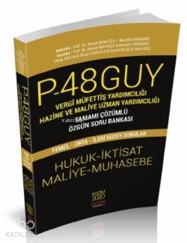 P48 GUY Vergi Müfettiş Yardımcılığı Hazine Ve Maliye Uzman Yardımcılığı; Tamamı Çözümlü Özgün Soru Bankası KPSS A Grubu ve Tüm Kurum Sınavları - 1