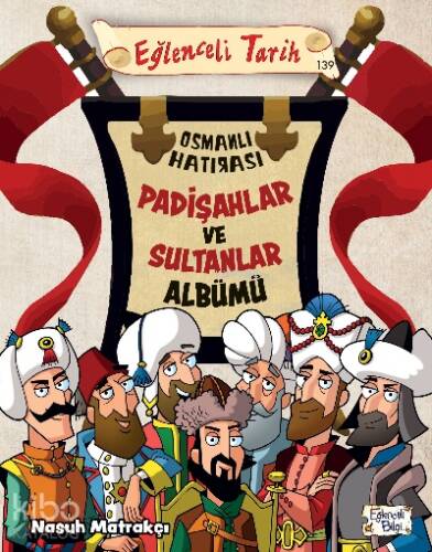 Padişahlar ve Sultanlar Albümü - 1