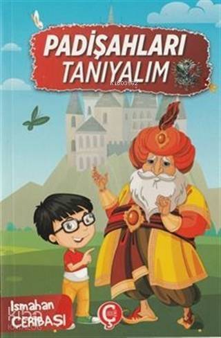 Padişahları Tanıyalım - 1