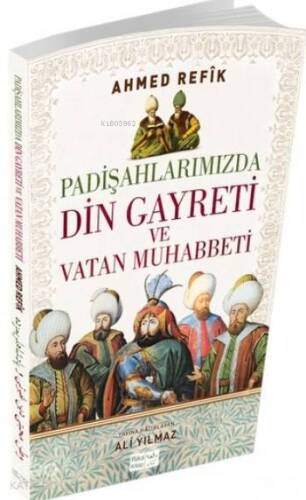 Padişahlarımızda Din Gayreti Ve Muhabbeti - 1