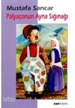 Palyaçonun Ayna Sığınağı - 1