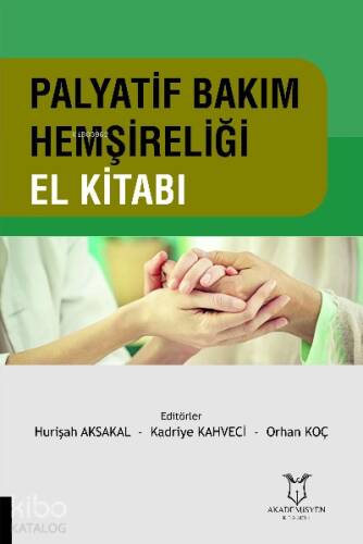 Palyatif Bakım Hemşireliği El Kitabı - 1