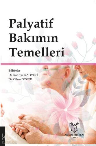 Palyatif Bakımın Temelleri - 1