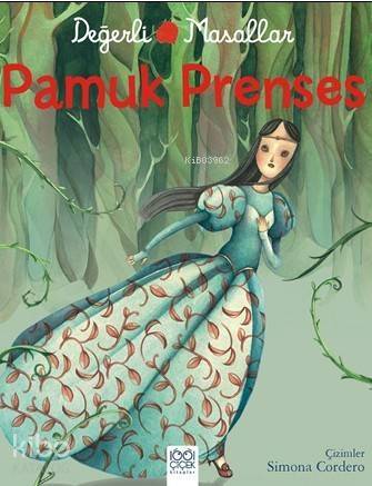 Pamuk Prenses; Değerli Masallar - 1