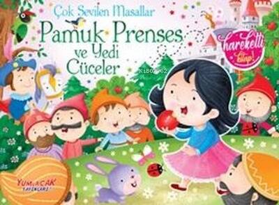 Pamuk Prenses ve Yedi Cüceler - Çok Sevilen Masallar - Hareketli Kitap - 1