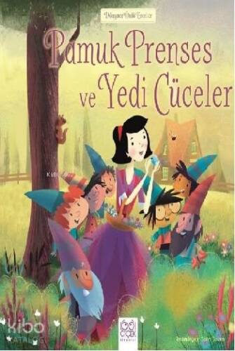 Pamuk Prenses ve Yedi Cüceler; Dünyaca Ünlü Eserler - 1